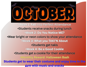 October Attendance Incentive
